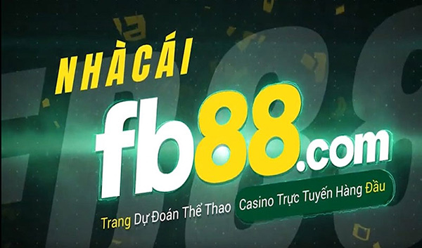 FB88 - Top 10 nhà cái BET hàng đầu Châu Á