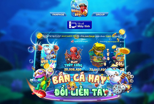 Top game bắn cá rút tiền thật HOT nhất 2022