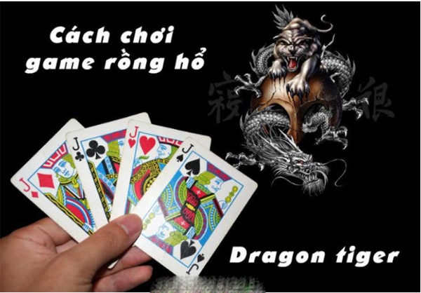 Hướng dẫn các cách chơi rồng hổ chi tiết nhất