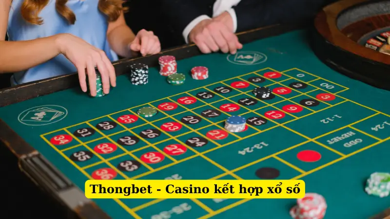 Thongbet - Casino kết hợp xổ số